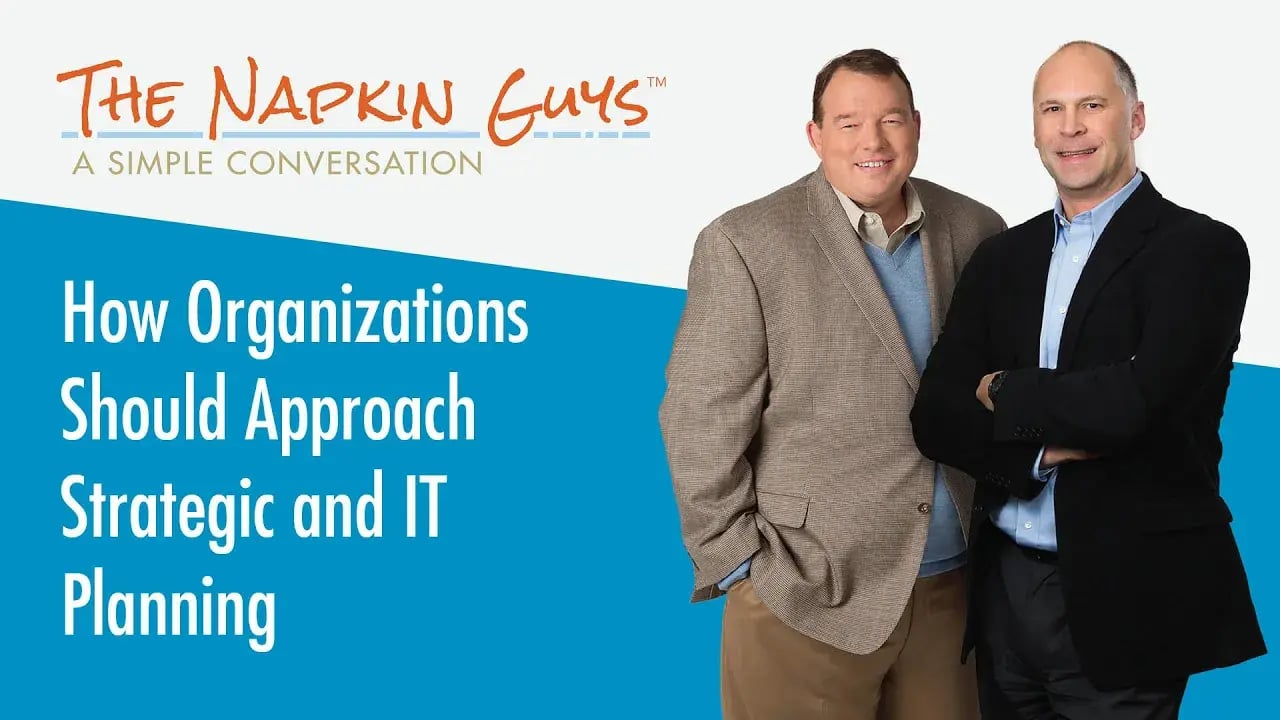 How Organizations Should Approach Strategic and IT Planning