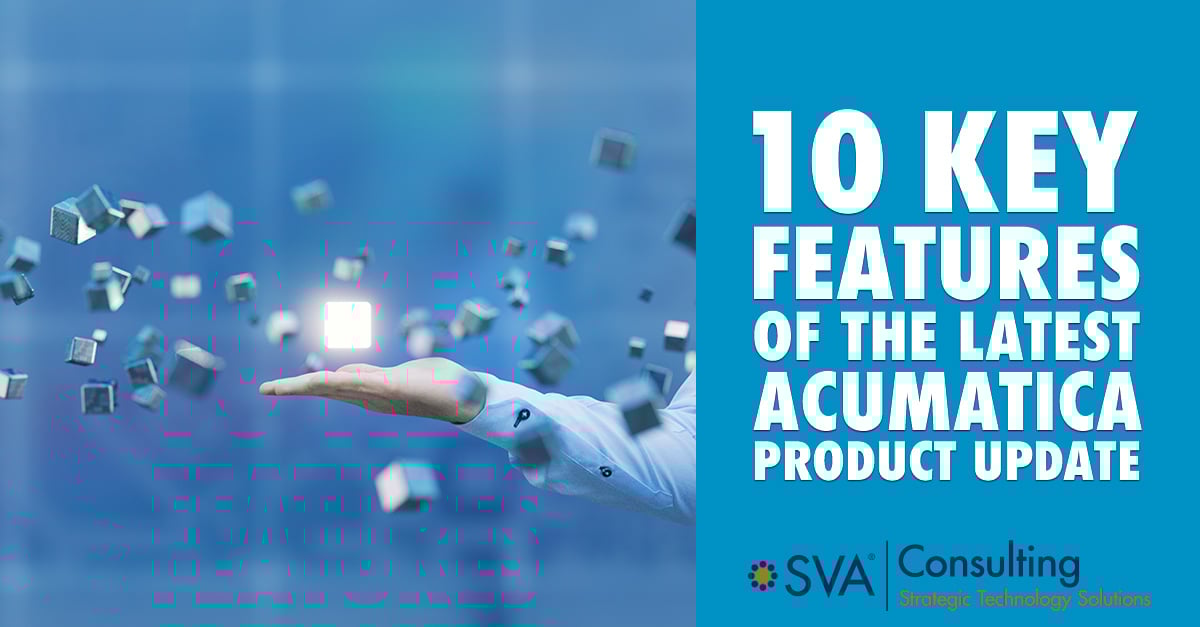 10 key features of the latest acumatica product update