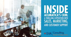 sva-consulting-insights-blog-inside-acumaticas-crm-a-thrilling-expedition-into-sales-marketing-and-customer-support