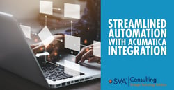 sva-consulting-insights-blog-sreamlined-automation-with-acumatica-intergration