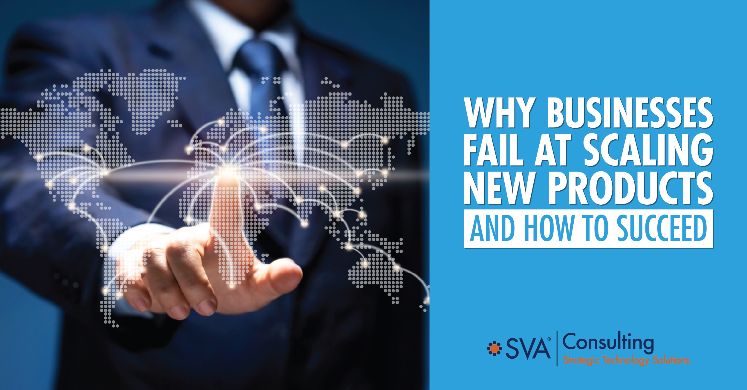 sva-consulting-insights-blog-why-business-fail-at-scaling-new-products-and-how-to-succeed