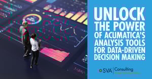 sva-consulting-unlock-the-power-of-acumaticas-analysis-tools-for-data-driven-decision-making