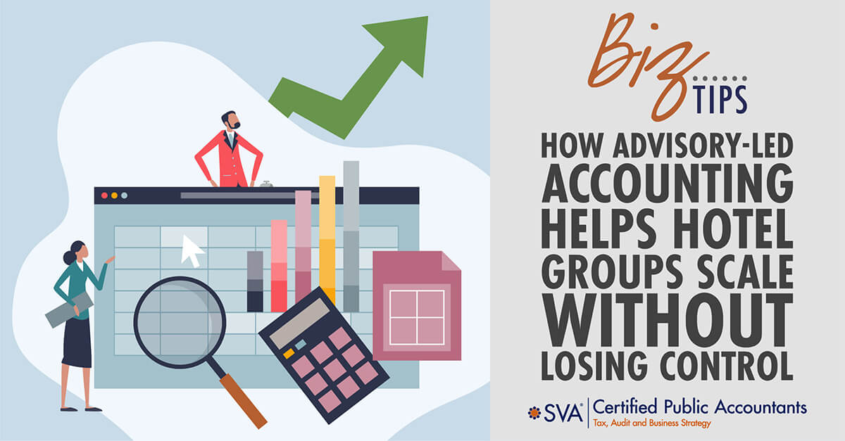Why Hotel Groups Need Advisory-Led Accounting to Scale