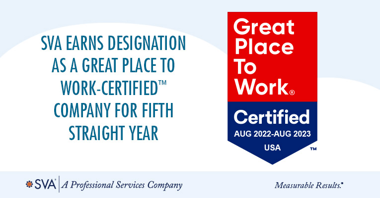 SVA Earns Designation as a Great Place to Work-Certified™ Company For Fifth Straight Year