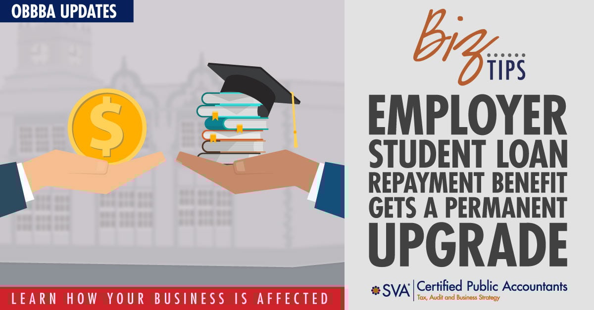 Employer Student Loan Repayment Benefit Gets a Permanent Upgrade