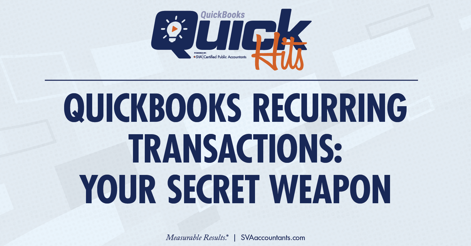 QuickBooks Recurring Transactions: Your Secret Weapon