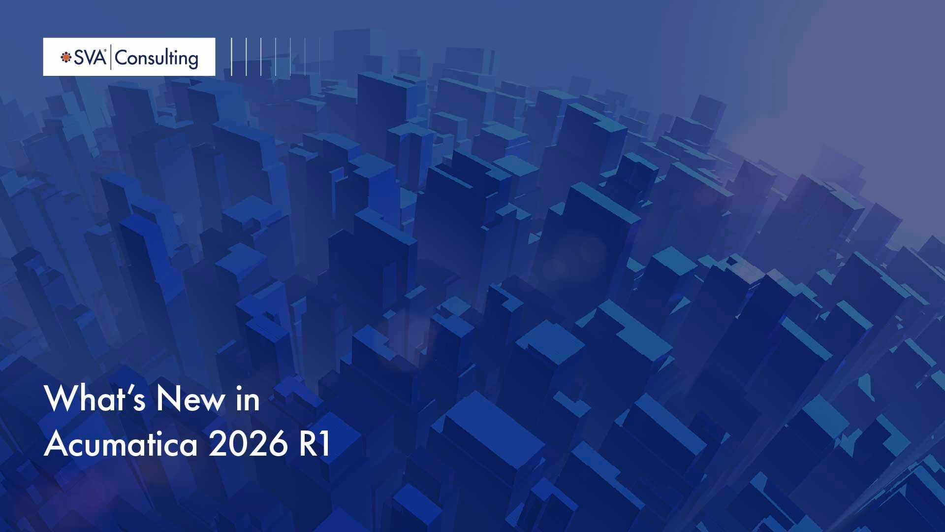 What’s New in Acumatica 2026 R1: AI, Automation, Finance, CRM, Manufacturing, and Distribution Updates