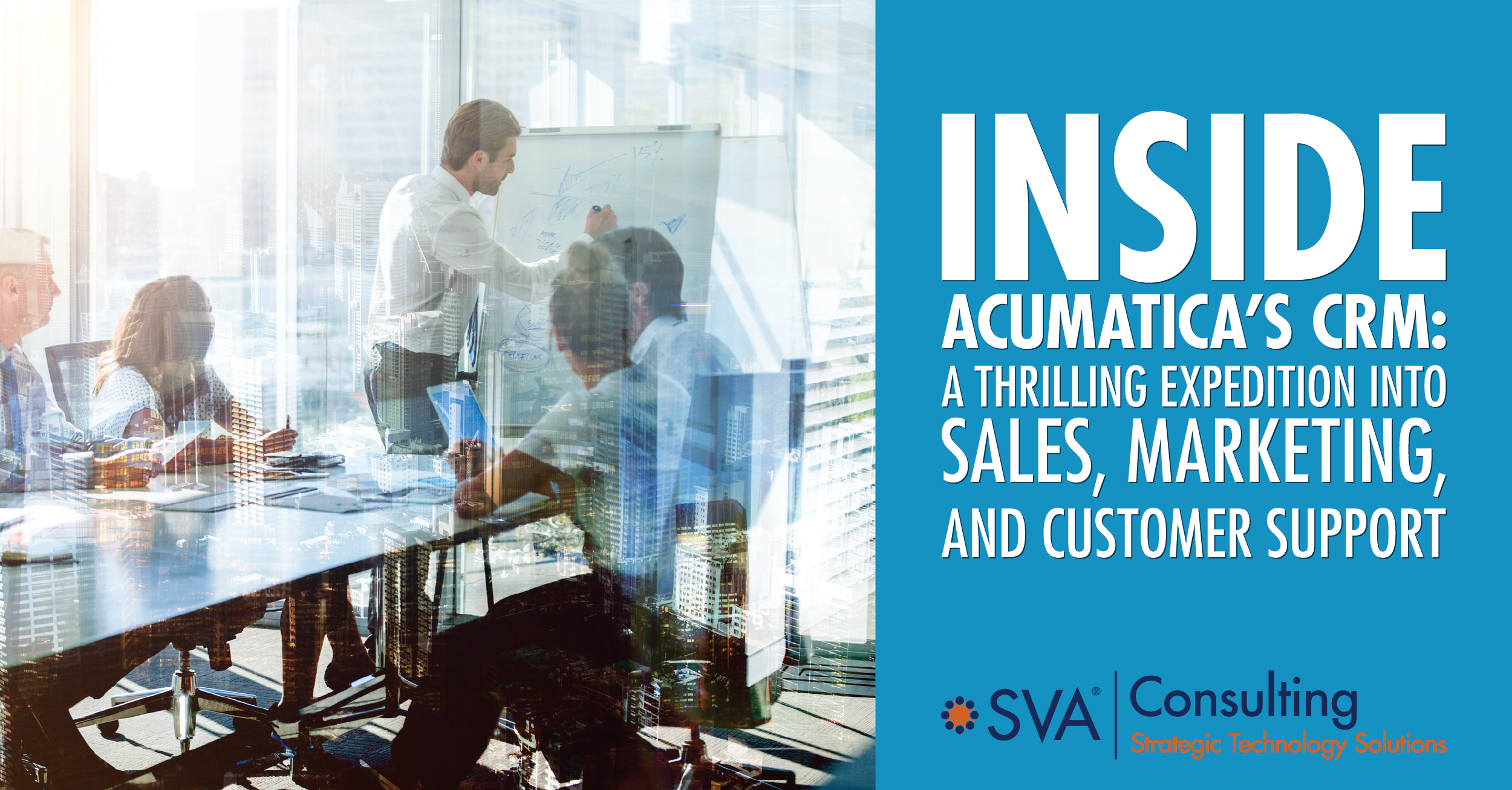 Inside Acumatica's CRM: A Thrilling Expedition into Sales, Marketing, and Customer Support