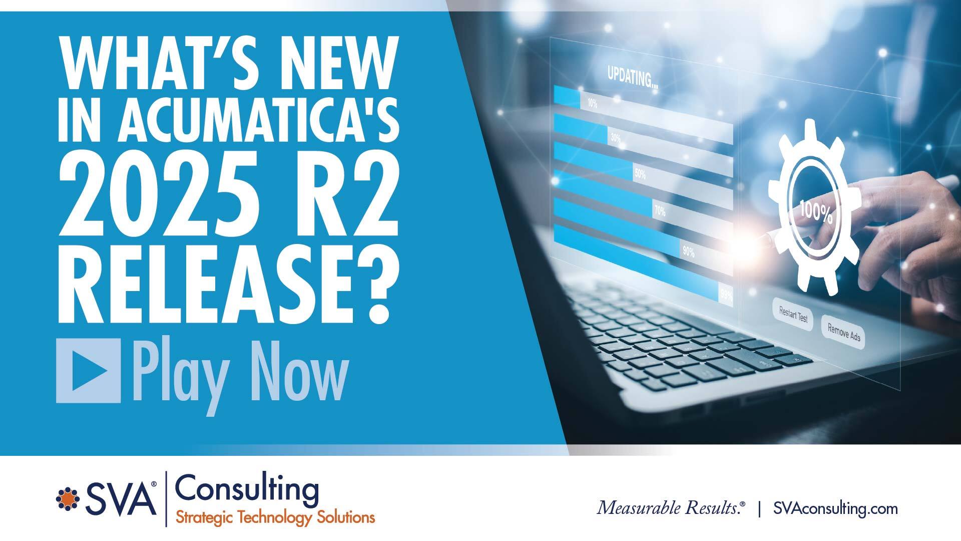 What’s New in Acumatica's 2025 R2 Release? 
