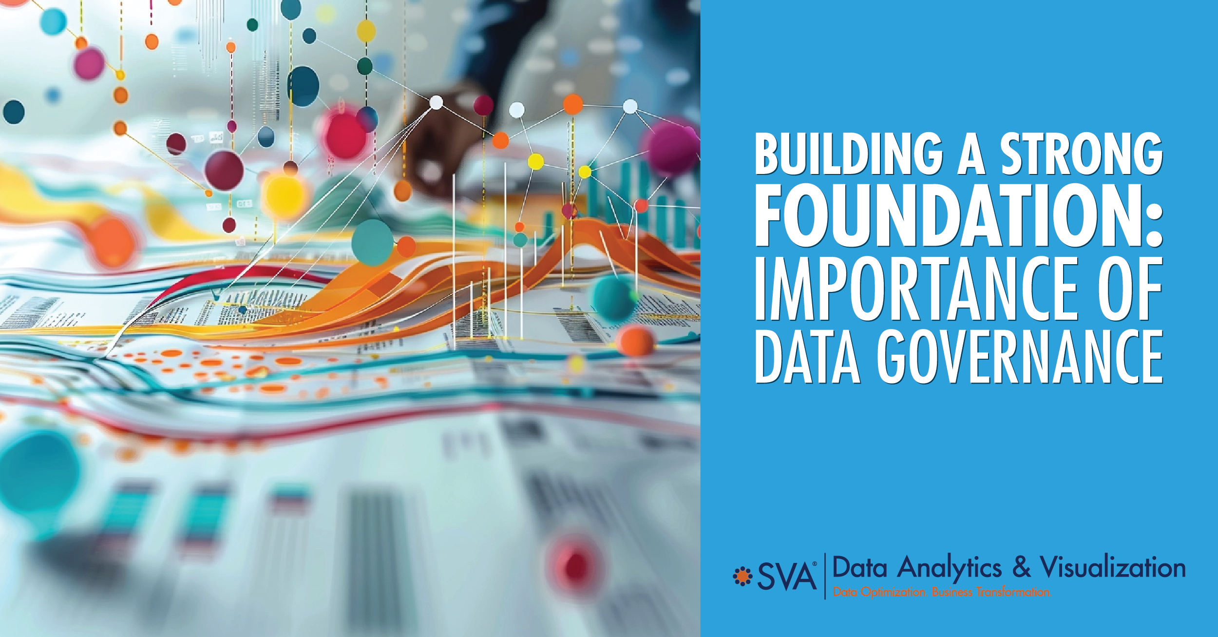 Data Governance: Importance in Building a Strong Foundation